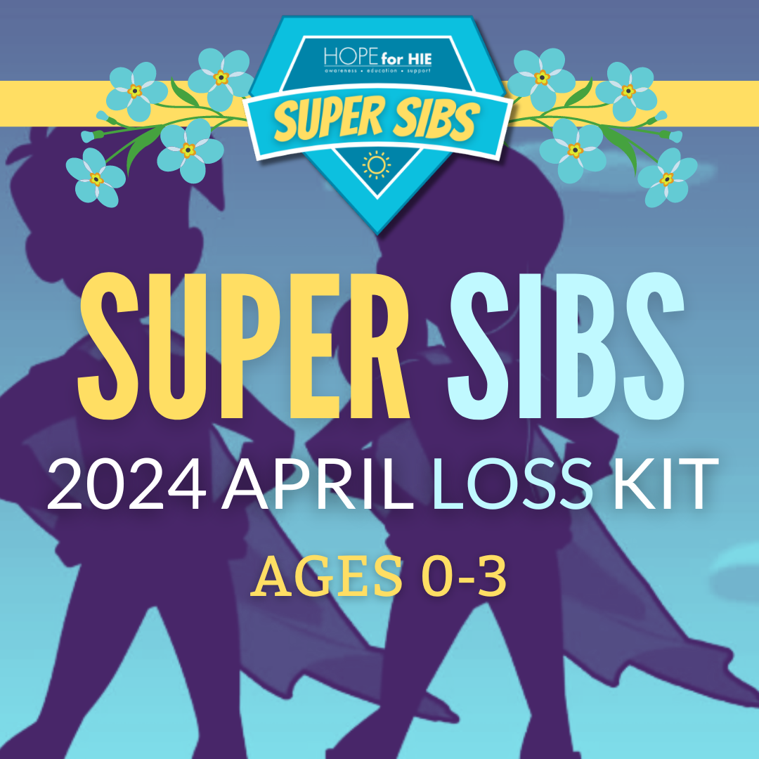 Super Sibs Loss April Activity Kit 0-3