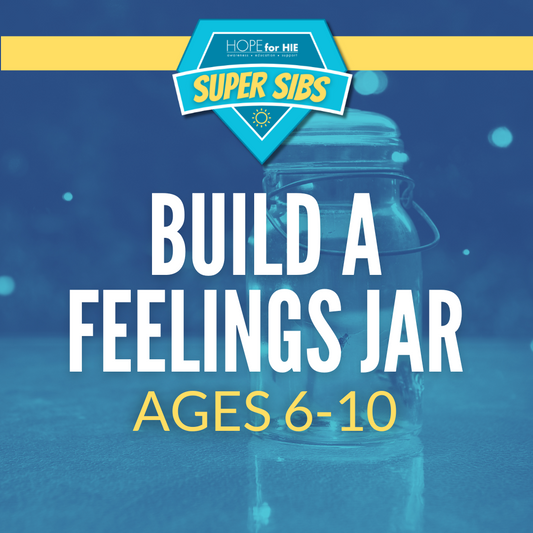 Build a Feelings Jar: 6-10