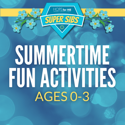 Summertime Fun Activities: Loss 0-3